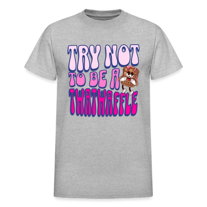 BENNETT PEACH "TRY NOT TO BE A TWATWAFFLE" Gildan Ultra Cotton Adult T-Shirt - heather gray
