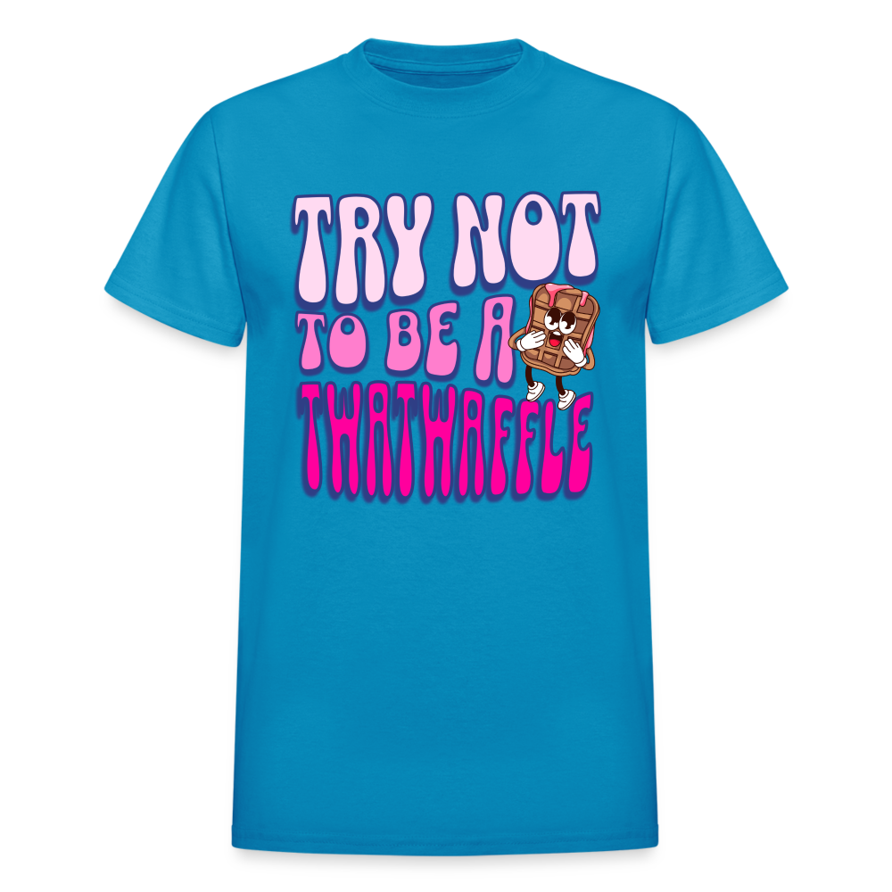 BENNETT PEACH "TRY NOT TO BE A TWATWAFFLE" Gildan Ultra Cotton Adult T-Shirt - turquoise