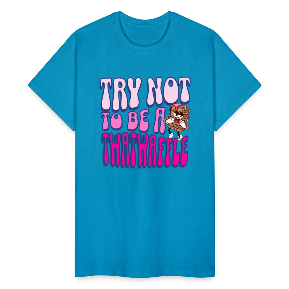 BENNETT PEACH "TRY NOT TO BE A TWATWAFFLE" Gildan Ultra Cotton Adult T-Shirt - turquoise