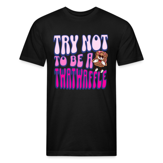 BENNETT PEACH "TRY NOT TO BE A TWATWAFFLE" Fitted Cotton/Poly T-Shirt by Next Level - black