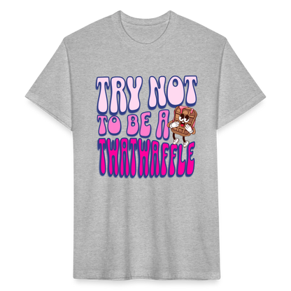 BENNETT PEACH "TRY NOT TO BE A TWATWAFFLE" Fitted Cotton/Poly T-Shirt by Next Level - heather gray