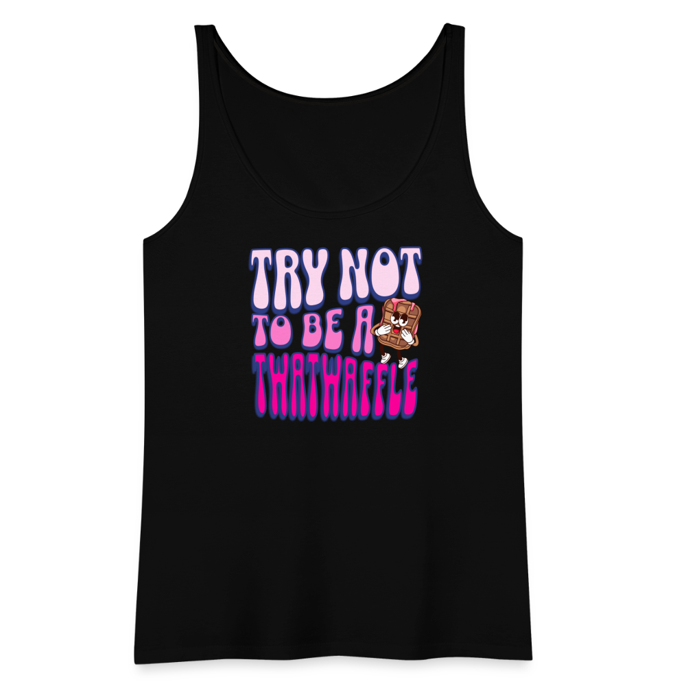 BENNETT PEACH "TRY NOT TO BE A TWATWAFFLE" Women’s Premium Tank Top - black