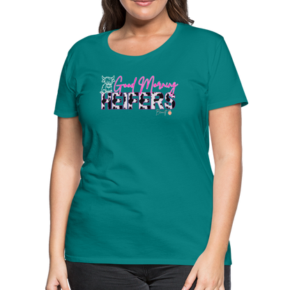 BENNETT PEACH "GOOD MORNING HEIFFERS" Women's Cropped T-Shirt Women’s Premium T-Shirt - teal