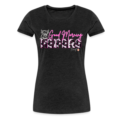 BENNETT PEACH "GOOD MORNING HEIFFERS" Women's Cropped T-Shirt Women’s Premium T-Shirt - charcoal grey