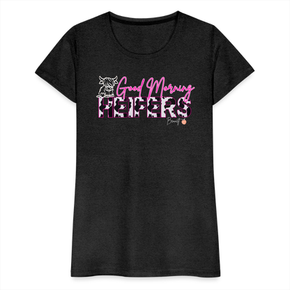 BENNETT PEACH "GOOD MORNING HEIFFERS" Women's Cropped T-Shirt Women’s Premium T-Shirt - charcoal grey