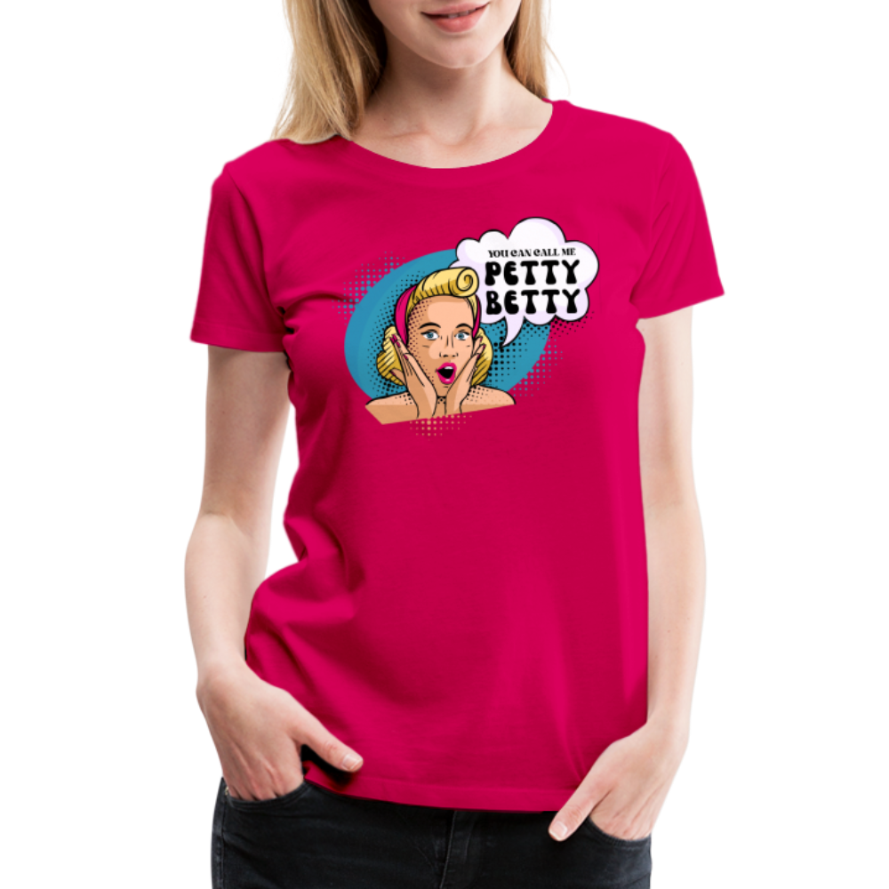 BENNETT PEACH "PETTY BETTY" Women’s Premium T-Shirt - dark pink