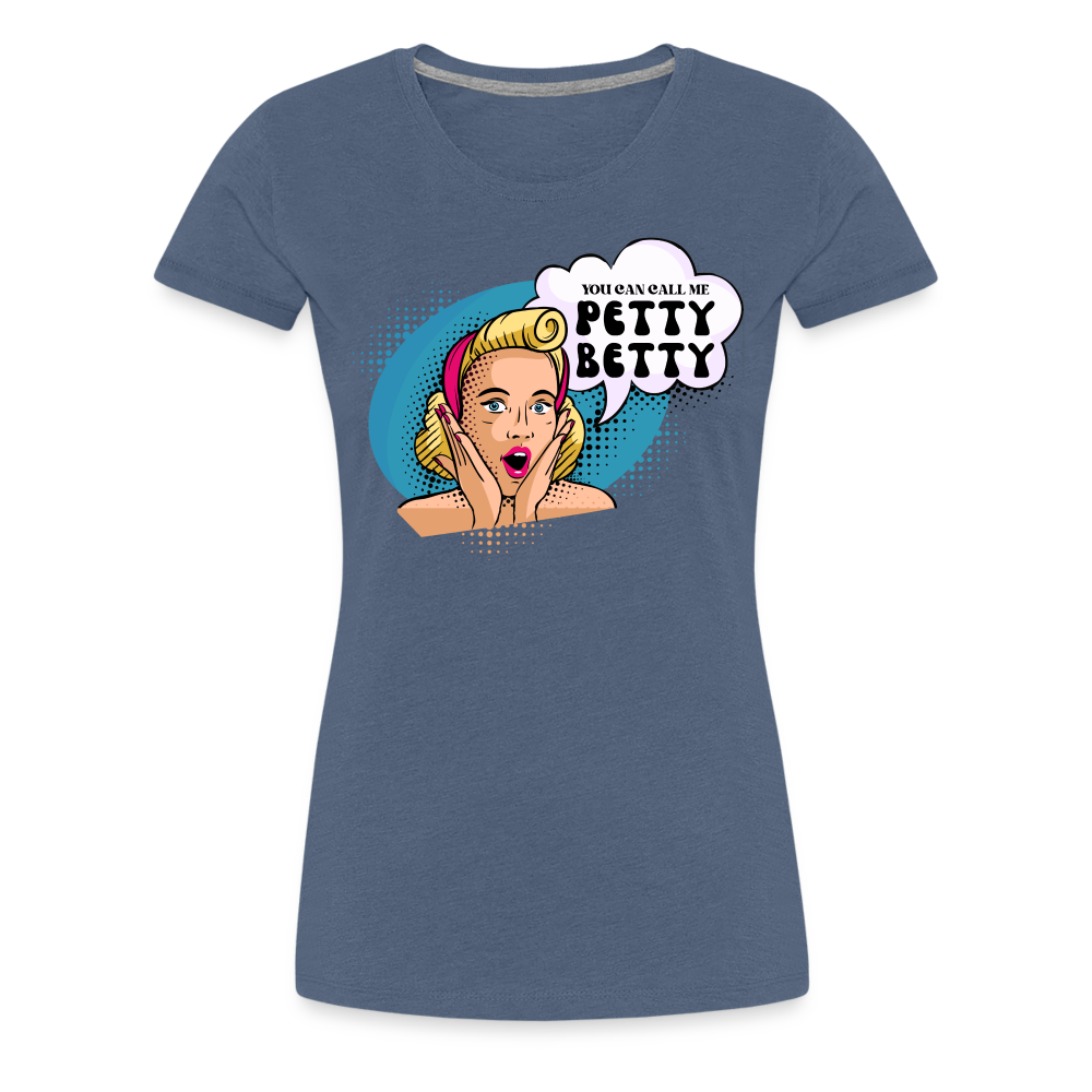 BENNETT PEACH "PETTY BETTY" Women’s Premium T-Shirt - heather blue